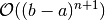 \mathcal{O}((b-a)^{n+1})