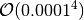 \mathcal{O}(0.0001^4)