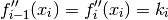 f_{i-1}''(x_{i})=f_{i}''(x_{i})=k_{i}
