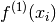 f^{(1)}(x_i)